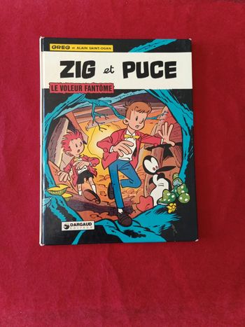 Zig et puce le voleur fantôme " Dargaud éditeur " Greg et Alain Saint Ogan