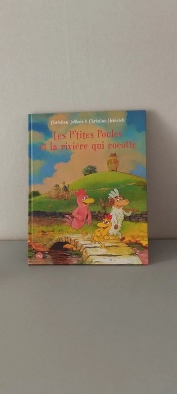 Les p'tites poules et la rivière qui cocotte
