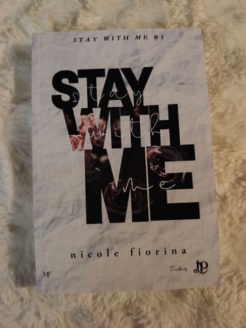 Stay with me tome 1 Nicole Fiorina