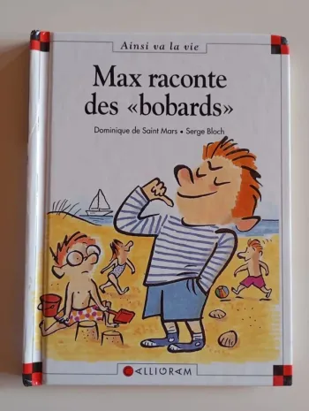 Max raconte des "bobards"