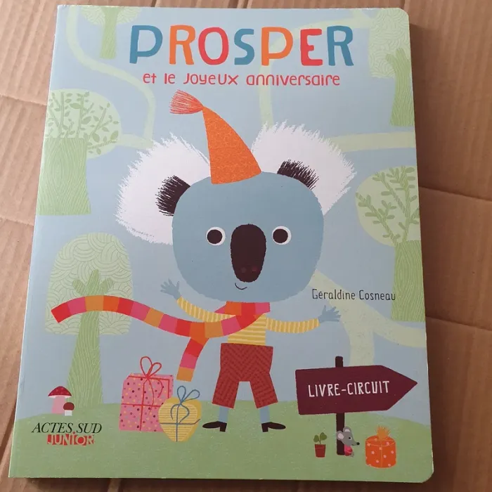 Prosper et le joyeux anniversaire- Livre circuit