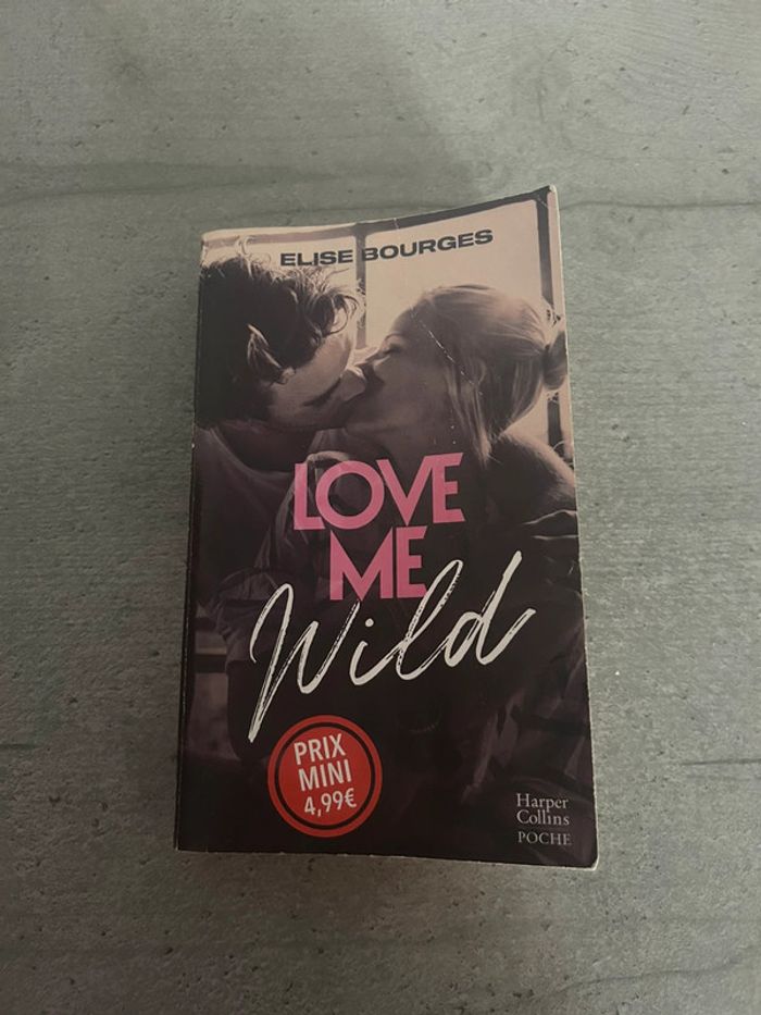 New romance love me Wild