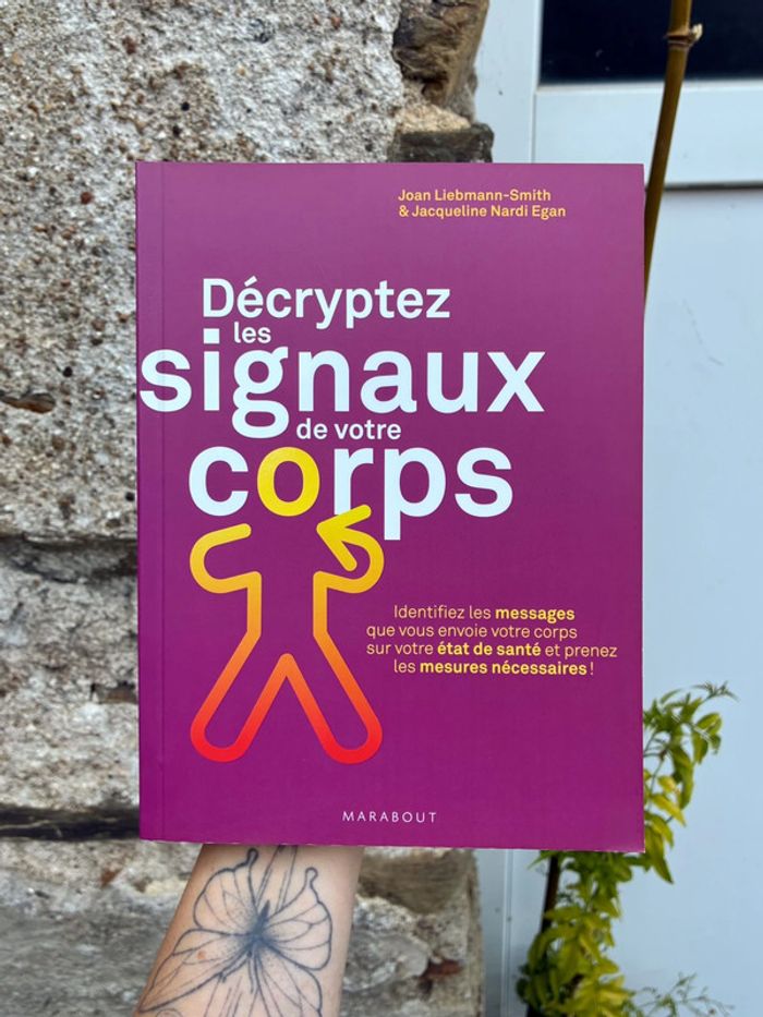 Décryptez les signaux de votre corps.
