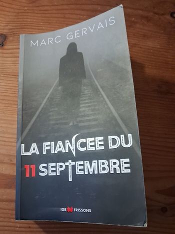 Roman adultes "La fiancée du 11 septembre - Marc Gervais