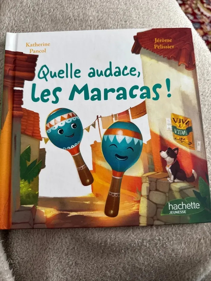 Livre, quelle audace, les maracas