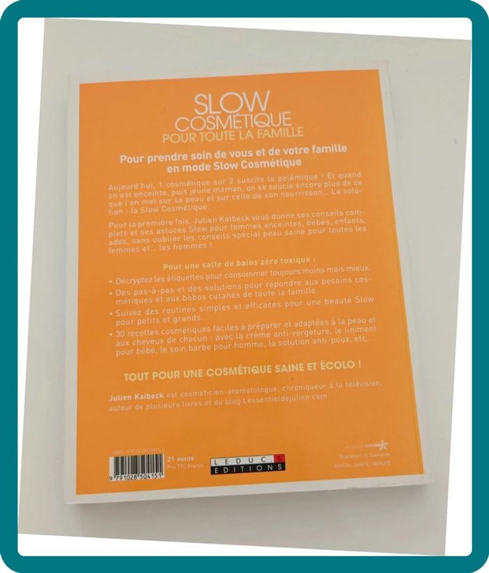 Slow cosmétique pour toute la famille – Julien Kaibeck | Beauté naturelle, recettes maison - photo numéro 2