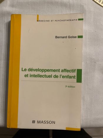 Le développement affectif et intellectuel de l’enfant 