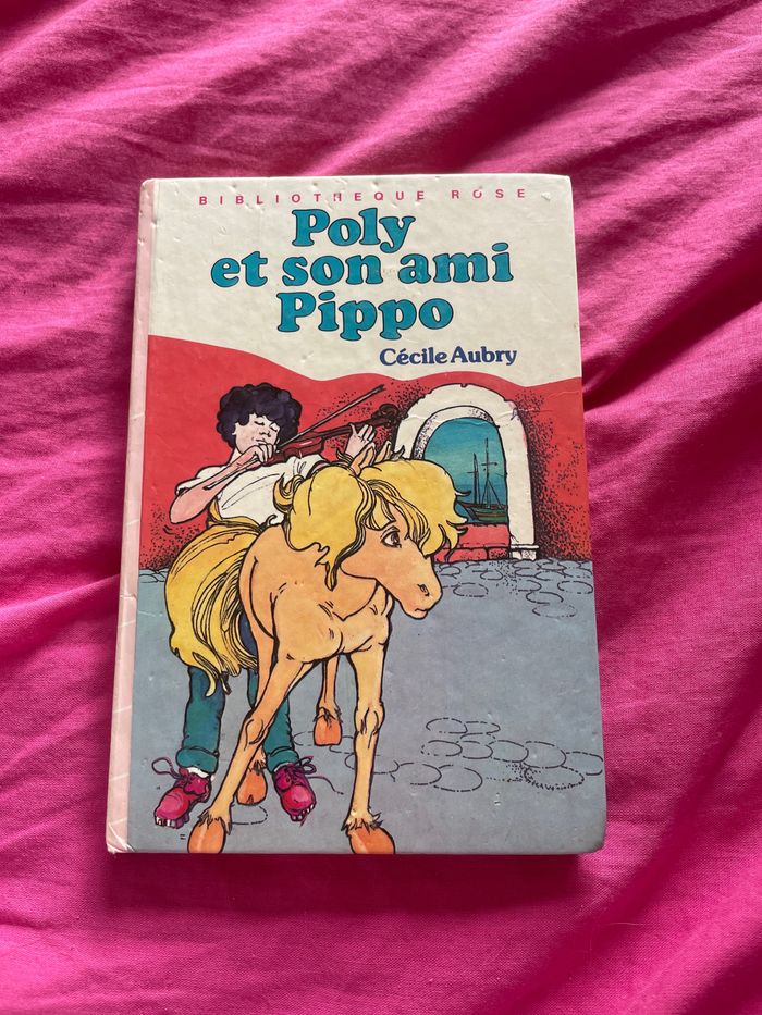 Poly et son ami Pippo – Cécile Aubry (Bibliothèque Rose)