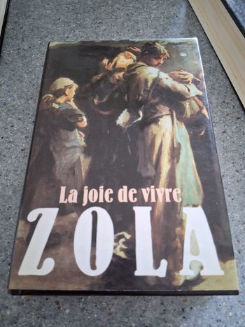 La joie de vivre " zola "