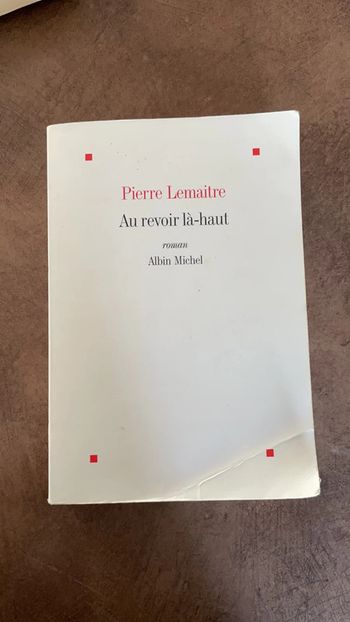 Au revoir là-haut Pierre Lemaitre