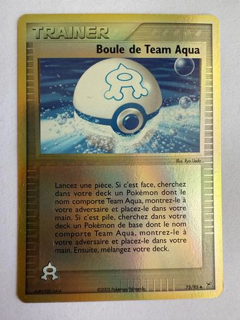 Carte Pokémon Boule de Team Aqua reverse 75/95 Bloc EX Team Magma VS Team Aqua FR