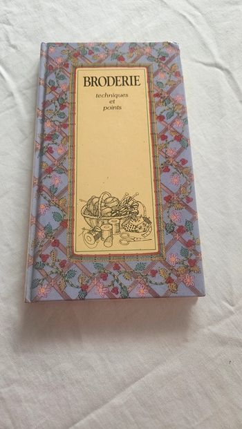 Livre " Broderie-techniques et points' - France Loisirs