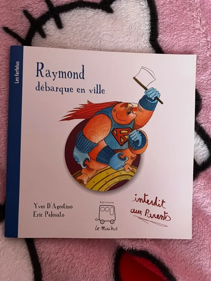 Raymond débarque en ville