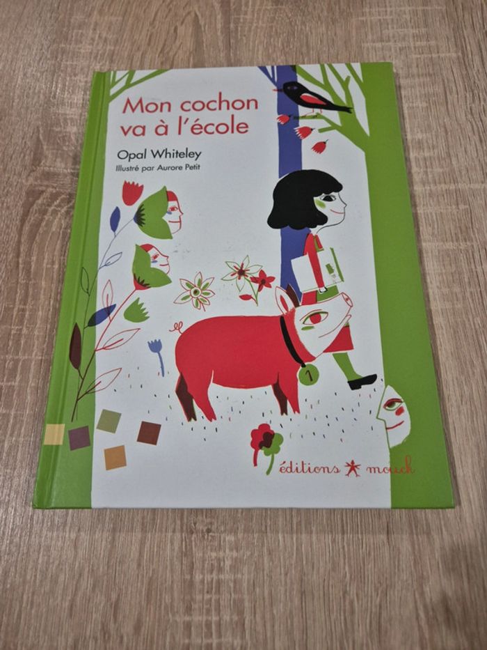 Livre Mon cochon va à l'école Opal Whiteley