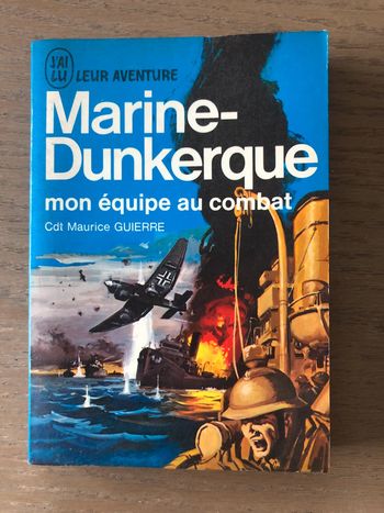 Livre poche Marine-Dunkerque mon équipe au combat