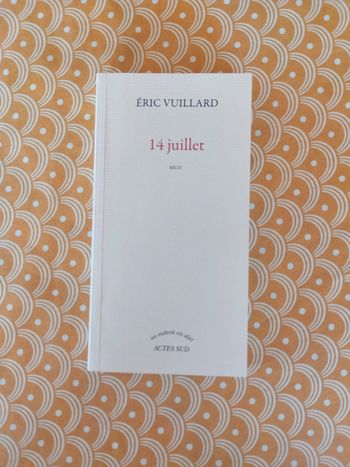 Eric Vuillard 14 juillet