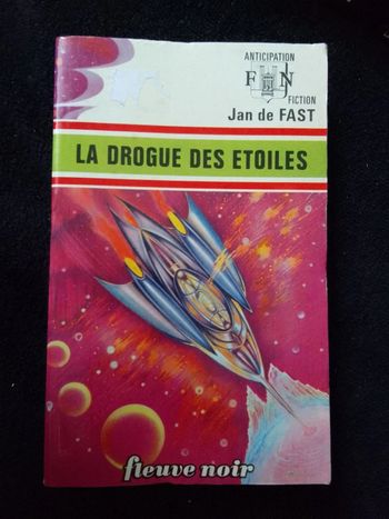 Jan de Fast - La drogue des étoiles