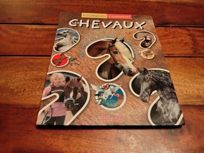 Livre intitulé pourquoi comment les chevaux Fleurus