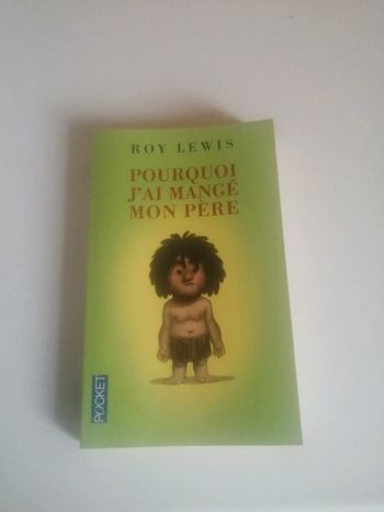 🌸Pourquoi j'ai mangé mon père de Roy Lewis 🌸