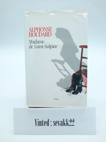 Alphonse Boudard, Madame de Saint sulpice