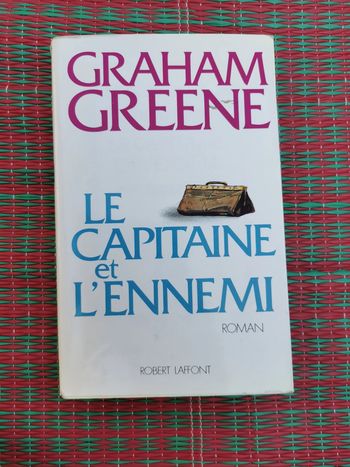 Graham Greene,roman  Le Capitaine et l'énnemi