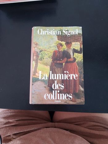 La lumière des collines - Christian Signol