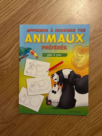 Apprends à dessiner tes animaux préfère pas à pas