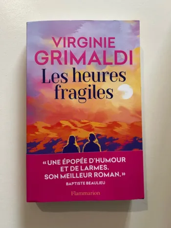 livre de Virginie Grimaldi - Les heures fragiles
