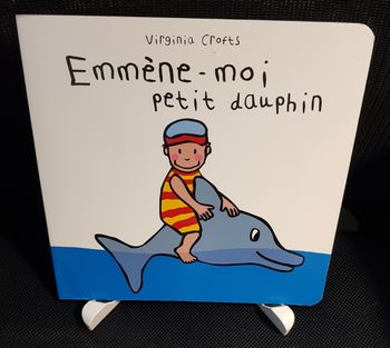 Emmène-moi petit dauphin - Virginia Crofts - Ecole des loisirs