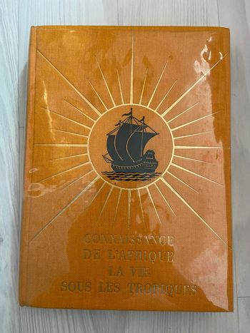 Connaissance de l’Afrique - La vie sous les tropiques