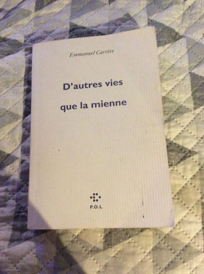 #d’autres vies que la mienne Emmanuel Carrère - photo numéro 2
