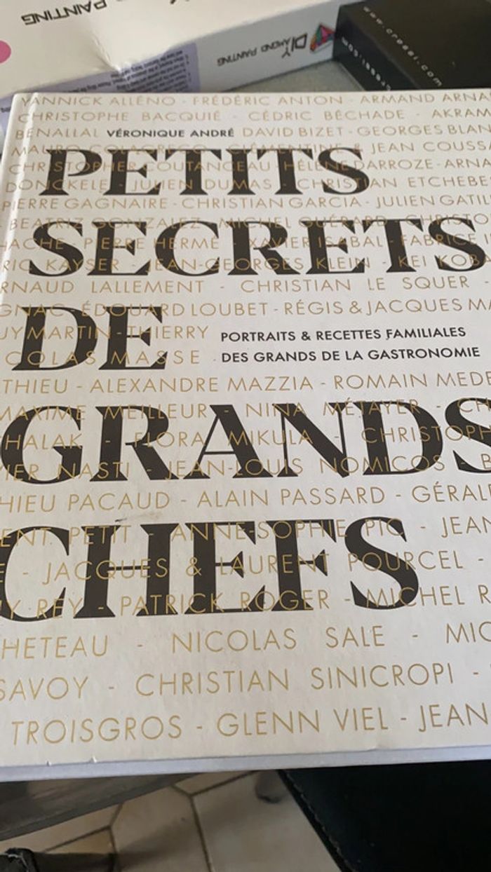 Petits secrets de grands chefs: Portraits & recettes familiales des grands de la gastronomie - photo numéro 2