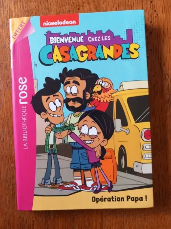 Bienvenue chez les Casagrandes Opération Papa.