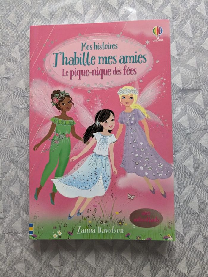 Livre Mes histoires J'habille mes amies Le pique nique des fées tome 2