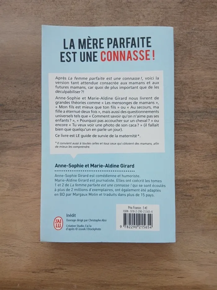 La mère parfaite est une connasse! Guide de survie pour mères normales - photo numéro 2