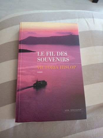 Le fil des souvenirs Victoria hislop