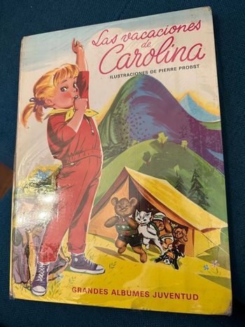 Livre ancien espagnol Les vacances de Caroline Pierre Probst Las Vacaciones de Carolina Juventud