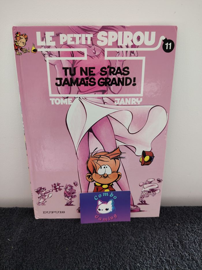 Spirou, tu ne s'ras jamais grand !