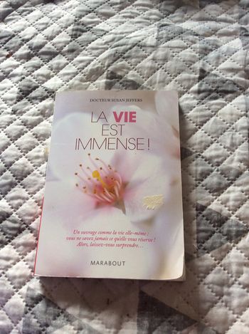 #la vie est immense Docteur Susan Jeffers
