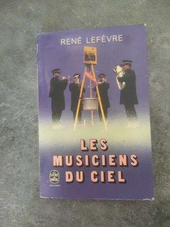 Les musiciens du ciel René Lefèvre Livre de Poche 1971
