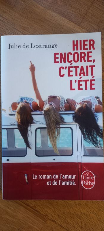 Livre hier encore, c était l été 