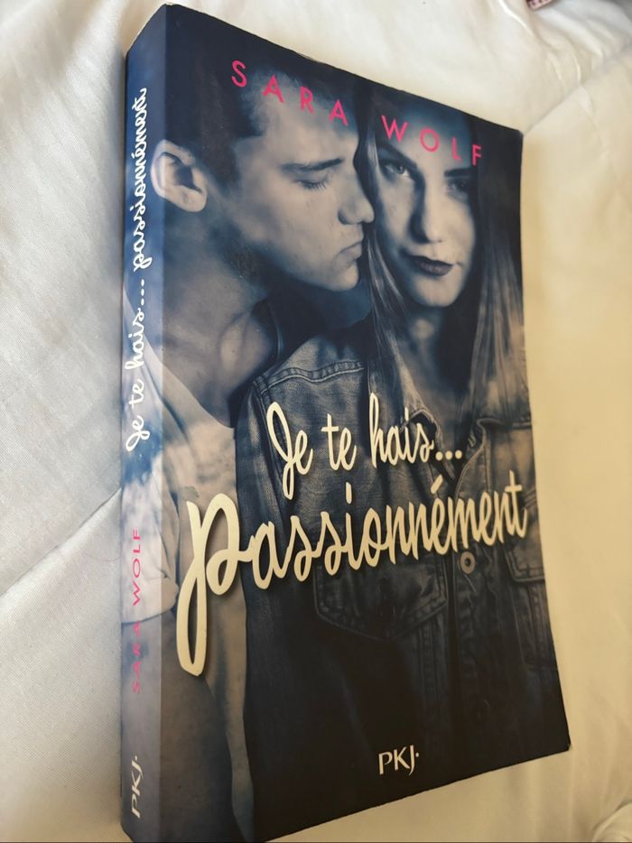 Je te hais passionnément