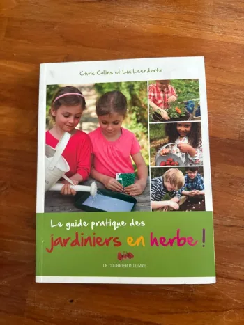 Livre le guide pratique des Jardiniers en herbe