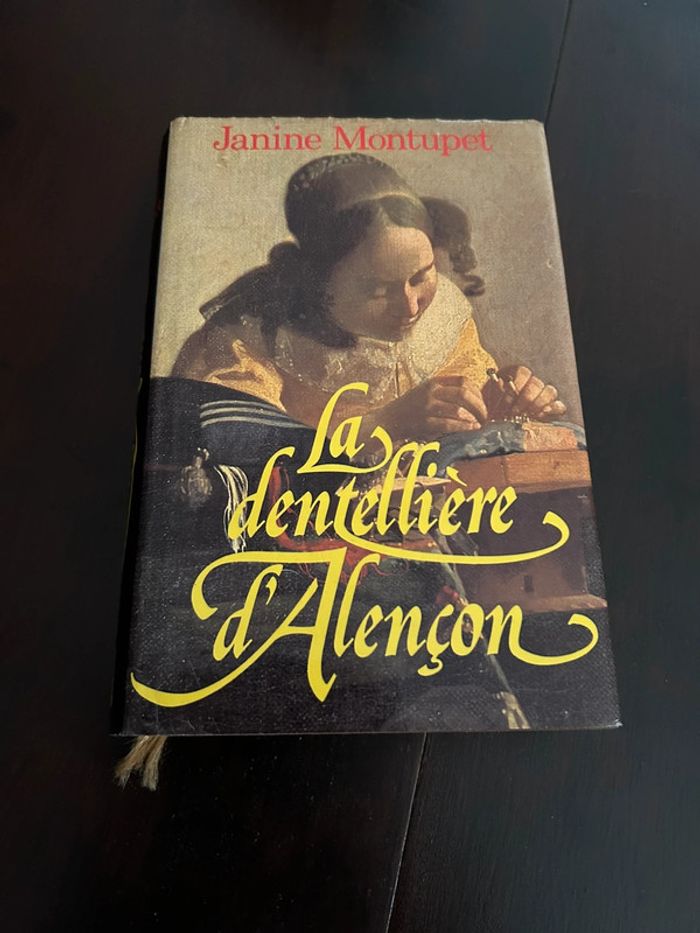 Livre la dentellière d’Alençon de Janine montupet