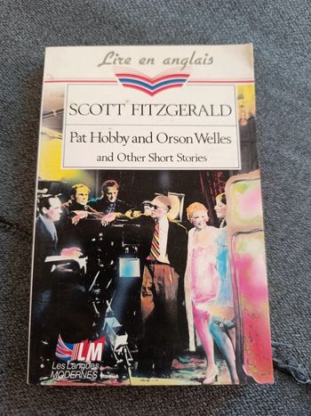 Pat Hobby and Orson Welles and Otger Short Stories - Scott Fitzgerald