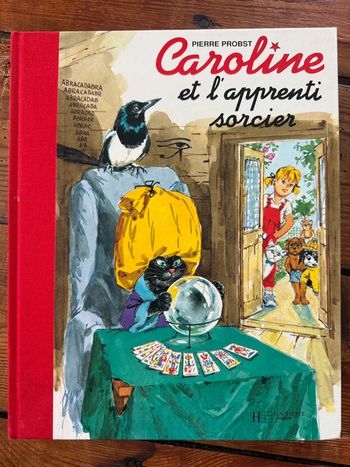 TBE - Livre édition limitée reliure rouge Caroline et l’apprenti sorcier Pierre Probst bd