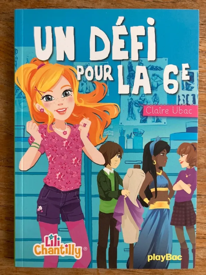 Un défi pour la 6E - Lili Chantilly - Claire Ubac - playbac