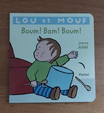 Lou et Mouf : Boum ! Bam ! Boum !