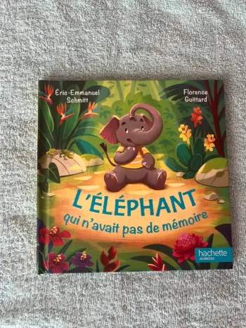 L’éléphant qui n’avait pas de mémoire