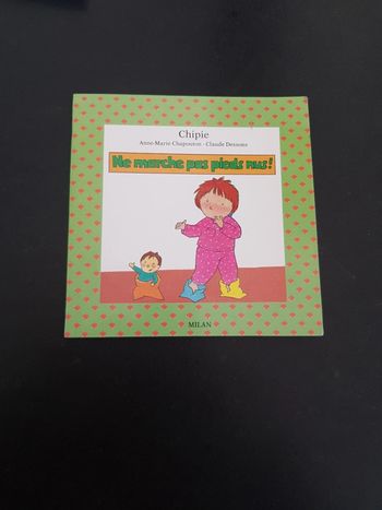Chipie - Ne marche pas pieds nus